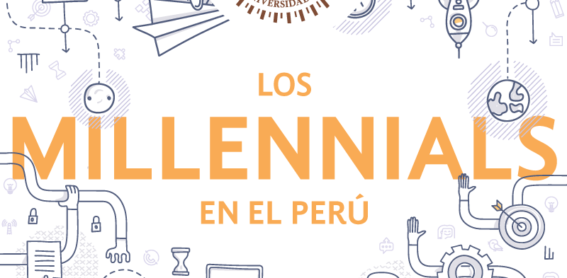 Los Millennials en el Perú